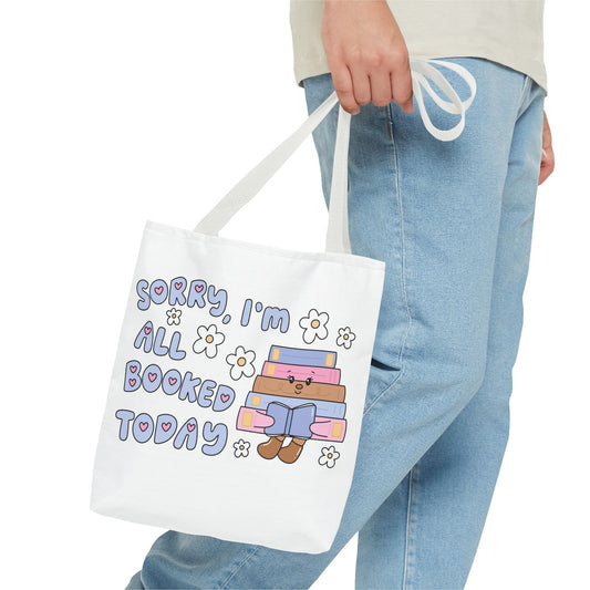 Bookish Tote Bag - Sorry All Booked Design