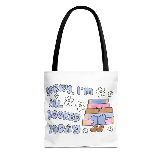 Bookish Tote Bag - Sorry All Booked Design